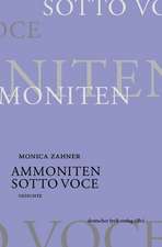 Ammoniten · Sotto voce