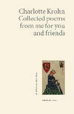 Collected poems from me for you and friends