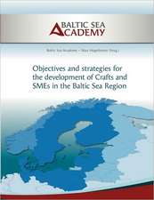 Strategies for the development of Crafts and SMEs in the Baltic Sea Region