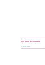 Das Ende des Urknalls