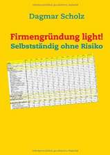 Firmengründung light!