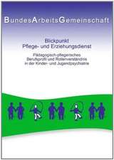 Blickpunkt Pflege- und Erziehungsdienst