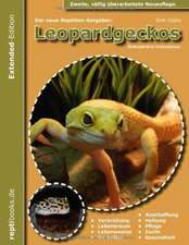 Der neue Reptilienratgeber: Leopardgeckos