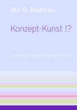 Konzept-Kunst !?