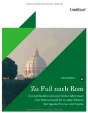 Zu Fuss Nach ROM: Etudes Et Analyse Des Signalisations