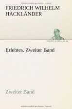 Erlebtes. Zweiter Band