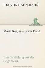 Maria Regina - Erster Band