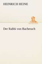 Der Rabbi Von Bacherach: Etudes Et Analyse Des Signalisations