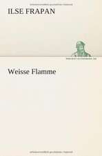 Weisse Flamme