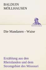 Die Mandanen - Waise