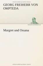 Margret Und Ossana: Philaletis)