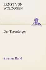 Der Thronfolger - Zweiter Band