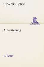 Auferstehung 1. Band