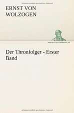 Der Thronfolger - Erster Band