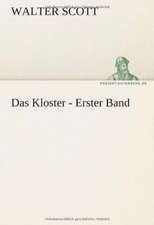 Das Kloster - Erster Band