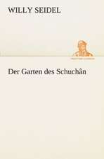 Der Garten Des Schuchan: Erich Walter