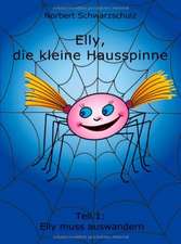 Elly, Die Kleine Hausspinne