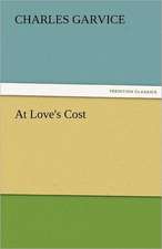 At Love's Cost