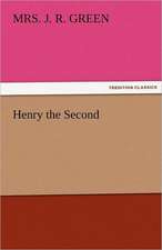 Henry the Second