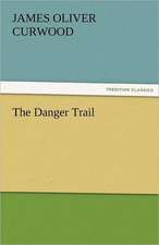 The Danger Trail