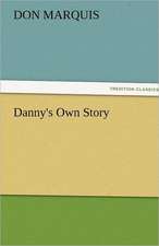 Danny's Own Story