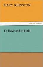 To Have and to Hold