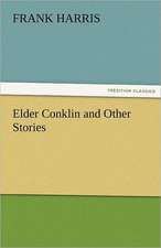 Elder Conklin and Other Stories