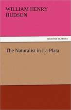 The Naturalist in La Plata