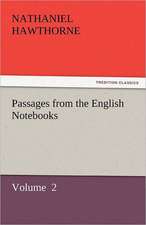 Passages from the English Notebooks