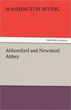 Abbotsford and Newstead Abbey