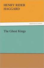 The Ghost Kings