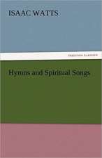 Hymns and Spiritual Songs