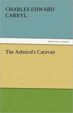 The Admiral's Caravan