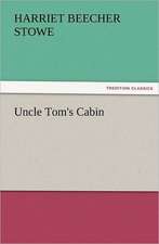 Uncle Tom's Cabin