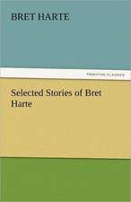 Selected Stories of Bret Harte