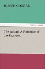 The Rescue a Romance of the Shallows: Their Origin and Meaning