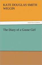 The Diary of a Goose Girl