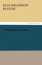 A Mountain Woman