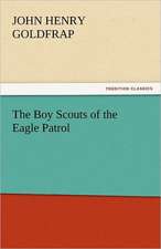 The Boy Scouts of the Eagle Patrol