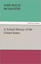 A School History of the United States