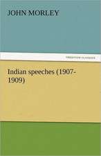 Indian Speeches (1907-1909): Maid of Burgundy