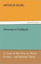 Antwerp to Gallipoli