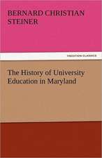 The History of University Education in Maryland