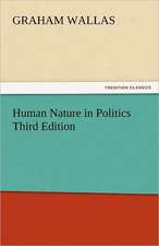 Human Nature in Politics Third Edition