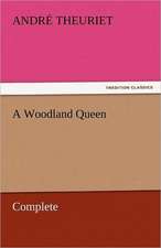 A Woodland Queen - Complete