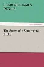 The Songs of a Sentimental Bloke