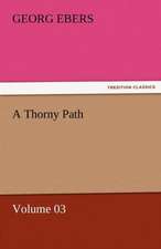 A Thorny Path - Volume 03