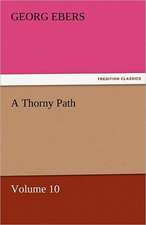 A Thorny Path - Volume 10