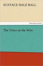 The Voice on the Wire