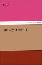 The Lay of the Cid